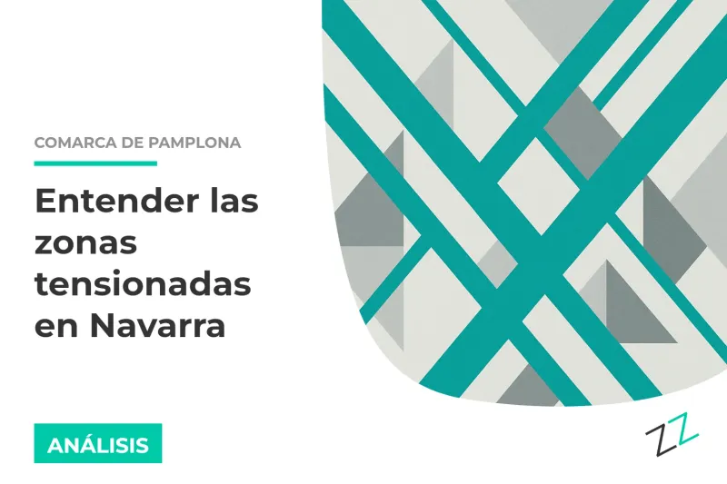 Entender las zonas tensionadas en Navarra: qué significa si tu vivienda está en uno de los 21 municipios
