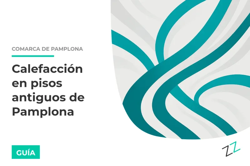 Calefacción en pisos antiguos de Pamplona: qué cambia según tu barrio