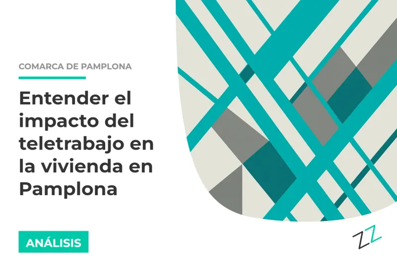 Entender el impacto del teletrabajo en la vivienda en Pamplona