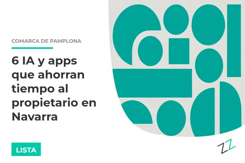 6 IA y apps que ahorran tiempo al propietario en Navarra (2026)